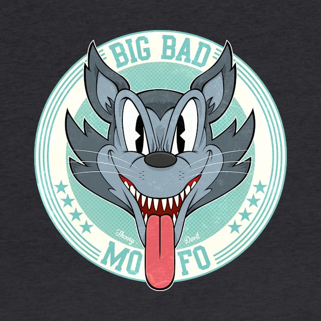 Big Bad MOFO by Thorny Devil Design